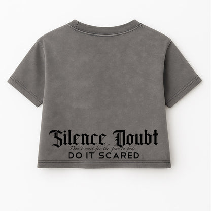 Silence Doubt Cropped Gray Wash